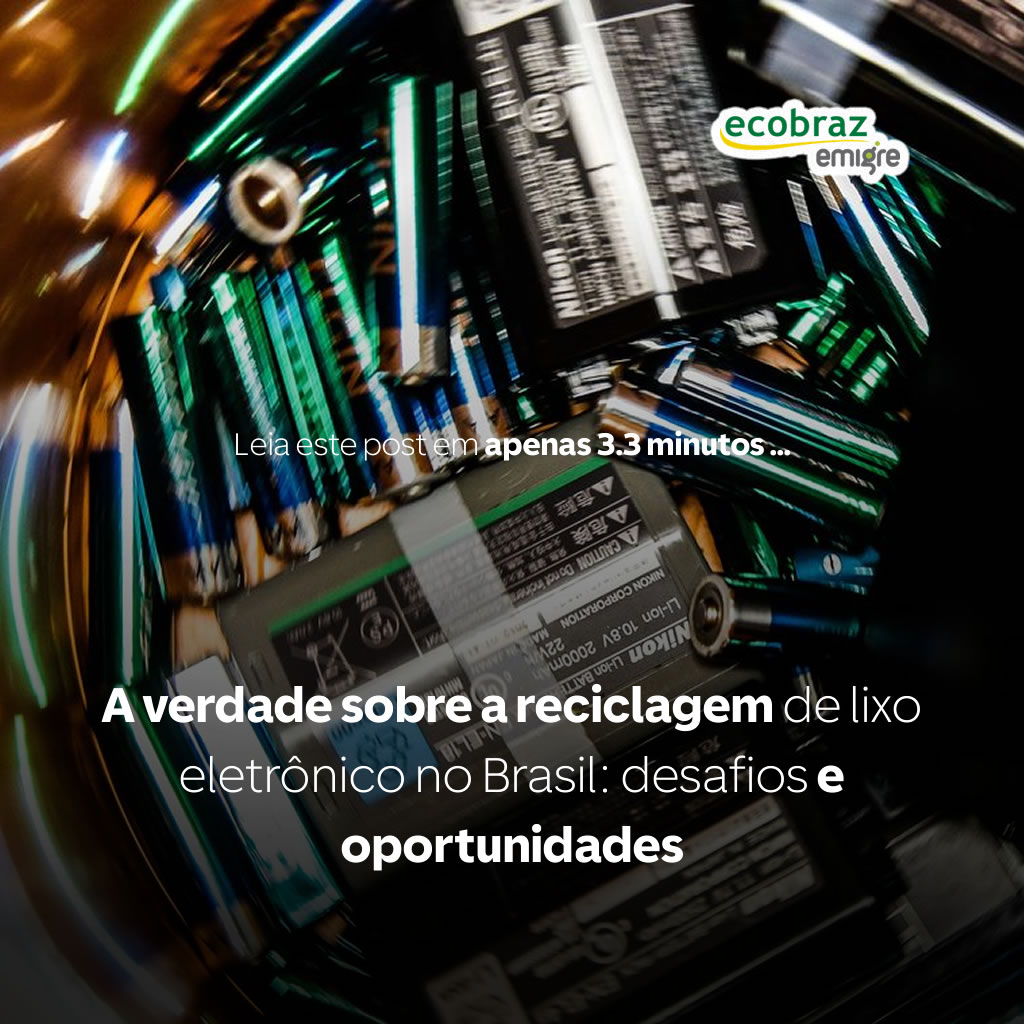 The Truth About Electronic Waste Recycling in Brazil: Challenges and Opportunities