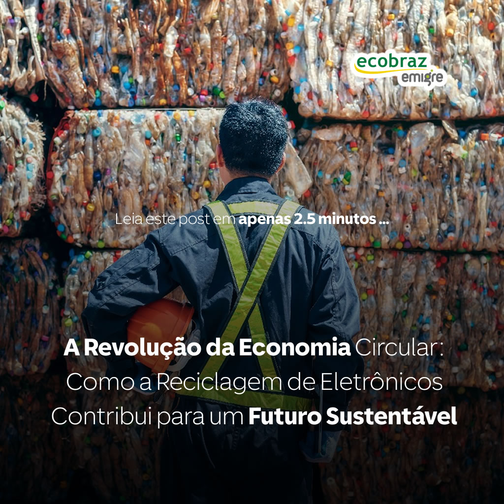 A Revolução da Economia Circular: Como a Reciclagem de Eletrônicos Contribui para um Futuro Sustentável